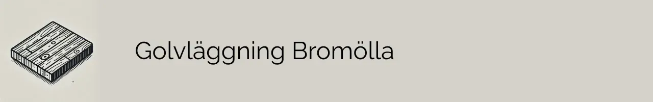 Golvläggning Bromölla