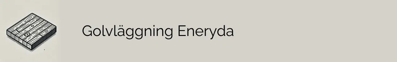 Golvläggning Eneryda