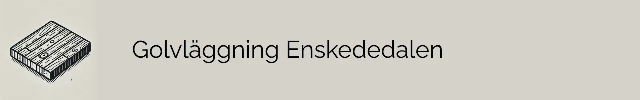 Golvläggning Enskededalen