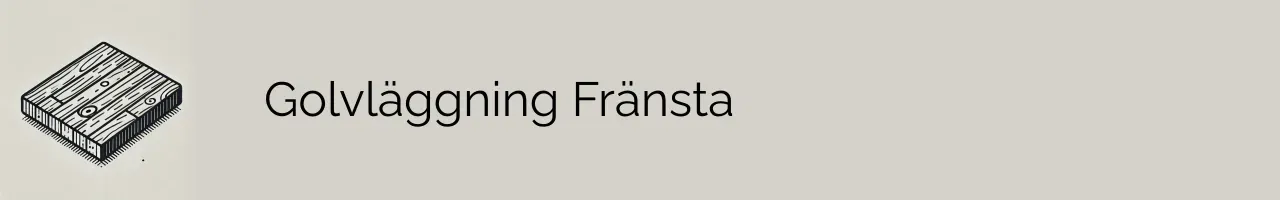 Golvläggning Fränsta