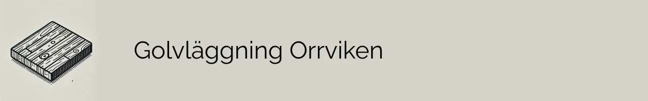 Golvläggning Orrviken