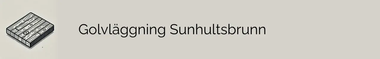 Golvläggning Sunhultsbrunn