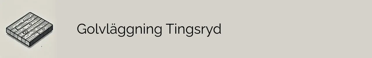 Golvläggning Tingsryd